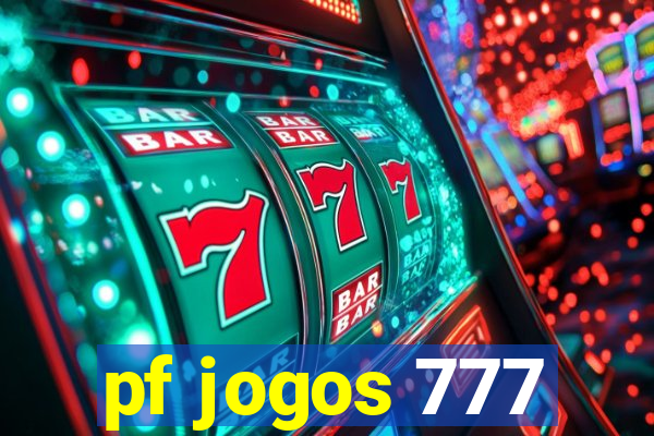 pf jogos 777